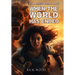 When the World Has Ended
