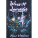 Woes of Lavender