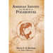 American Identity and the Myth of Pocahontas