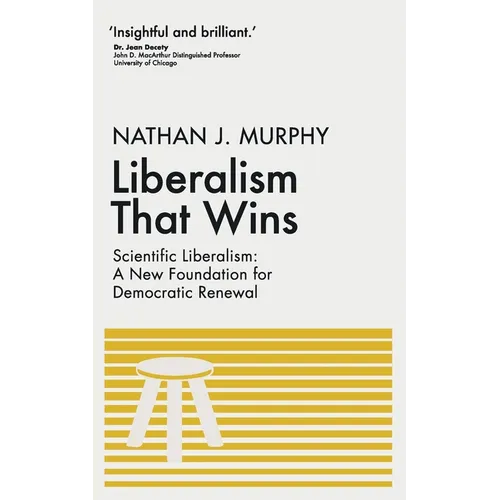 Liberalism That Wins