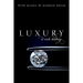 Luxury: A Rich History