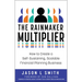 The Rainmaker Multiplier: How to Create a Self-Sustaining, Scalable Financial Planning Business