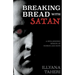 Breaking Bread with Satan
