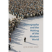 Demography and the Making of the Modern World: Public Policies and Demographic Forces
