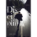 Discipline