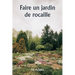 Faire un jardin de rocaille