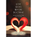 Love Goes Before Doctrine: Reaching Marginalized People in the 21st Century