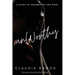 Unworthy: A Story of Redemption and Hope