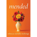 Mended