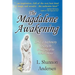 The Magdalene Awakening: Symbols and Synchronicity Heralding the Re-Emergence of the Divine Feminine