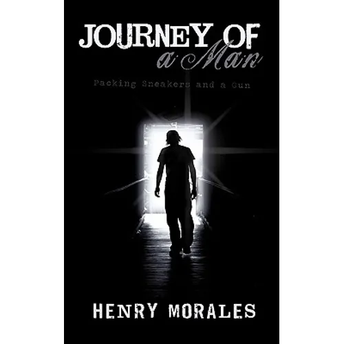 Journey of a Man: Packing Sneakers and a Gun