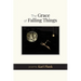 The Grace of Falling Things: poems