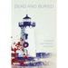 Dead And Buried: A Martha's Vineyard Mystery