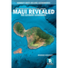 Maui Revealed: The Ultimate Guidebook