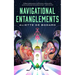 Navigational Entanglements