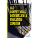 Las Competencias Docentes en la Educación Superior