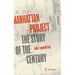 Manhattan Project: The Story of the Century