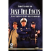 Just The Facts: True Tales of Cops and Criminals