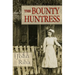 The Bounty Huntress: There's always a price to pay.
