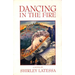 Dancing in the Fire