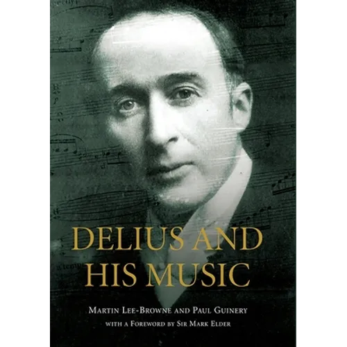 Delius and His Music