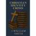Christian Identity Crisis