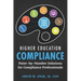 Higher Education Compliance: Paint-by-Number Solutions for Compliance Professionals