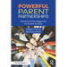 Powerful Parent Partnerships: Rethinking Family Engagement for Student Success