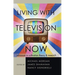 Living with Television Now: Advances in Cultivation Theory and Research