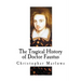The Tragical History of Doctor Faustus