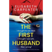 The First Husband: A totally gripping and utterly thrilling psychological page-turner