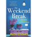 The Weekend Break: Four Friends, Four Secrets, One Explosive Weekend
