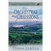 Orchestras and Obsessions