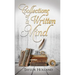 Collections of a Written Mind: The Beginning of a Young Poet's Journey