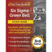 Six Sigma Green Belt Study Guide: Prep Book with Practice Test Questions for the ASQ Certification Exam [3rd Edition]