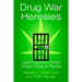 Drug War Heresies