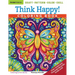 Think Happy! Coloring Book: Craft, Pattern, Color, Chill