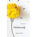 Wholeheartedly: For A Life Time