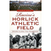 Racine's Horlick Athletic Field: Drums Along the Foundries