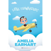 Amelia Earhart: Little Trailblazers