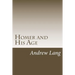 Homer and His Age