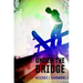 Under the Bridge