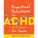 Practical Solutions for ADHD Workbook for Teens