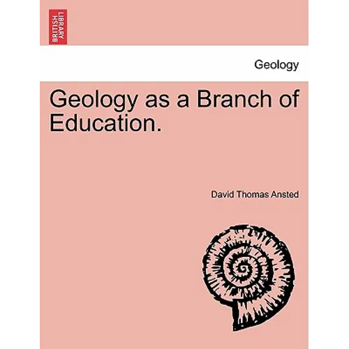 Geology as a Branch of Education.