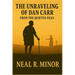 The Unraveling of Dan Carr: From the Quietus Files