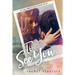 To See You