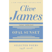 Opal Sunset: Selected Poems, 1958-2008