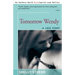 Tomorrow Wendy: A Love Story