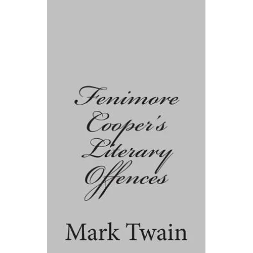 Fenimore Cooper's Literary Offences