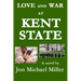 Love and War at Kent State